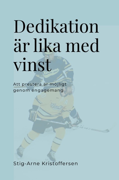 Dedikation är lika med vinster